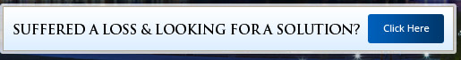Suffered A Loss & Looking For A Solution?